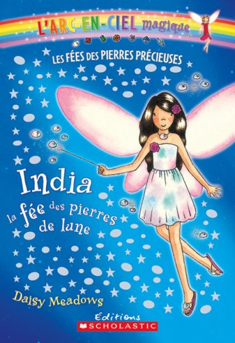 Stock image for ARC-En-Ciel Magique 1: India, La Fee Des Pierres de Lune for sale by ThriftBooks-Dallas