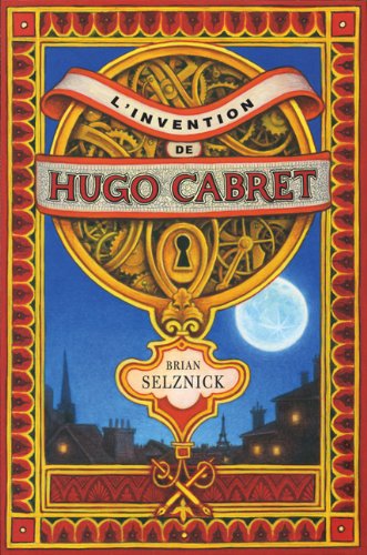 Stock image for L'Invention de Hugo Cabret (French Edition) for sale by SecondSale