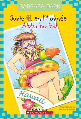 Beispielbild fr Junie B., First Grader - Aloha-Ha-Ha! zum Verkauf von Better World Books