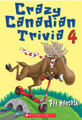 Stock image for Crazy Canadian Trivia 4 for sale by SecondSale
