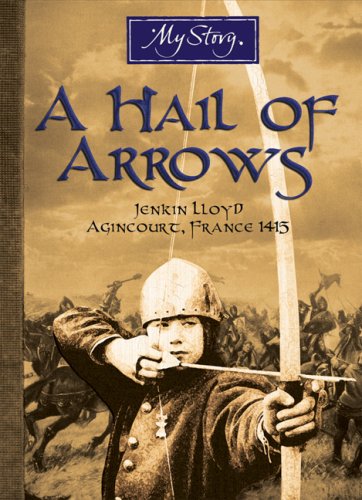 Stock image for My Story: A Hail of Arrows for sale by ThriftBooks-Atlanta