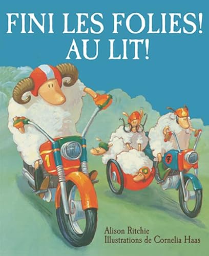 Stock image for Fini les Folies! Au Lit! for sale by Better World Books: West