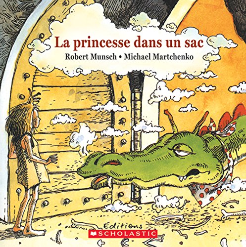 Beispielbild fr La Princesse Dans un Sac = Paper Bag Princess (French Edition) zum Verkauf von Ergodebooks