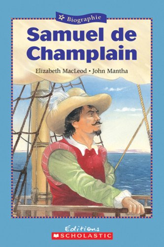 9780545991438: Samuel de Champlain