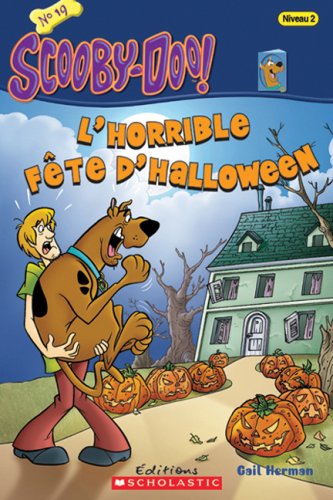 Stock image for Scooby-Doo! l'Horrible F?te d'Halloween for sale by ThriftBooks-Atlanta
