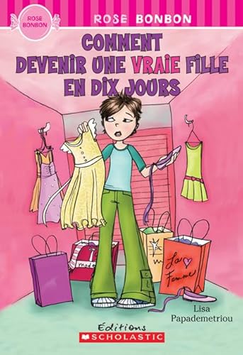 Beispielbild fr Comment Devenir une Vraie Fille en Dix Jours zum Verkauf von Better World Books