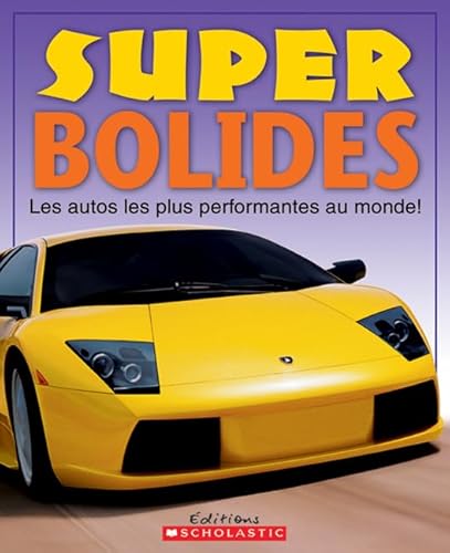 Imagen de archivo de Super Bolides (Documentaire) (French Edition) a la venta por Wonder Book