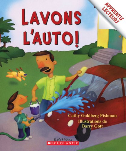 Stock image for Lavons l'auto! - Apprentis lecteurs for sale by Librairie Le Nord