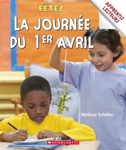 Imagen de archivo de La Journe du 1er Avril a la venta por Better World Books Ltd