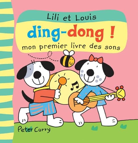 Imagen de archivo de Ding-Dong! : Mon Premier Livre des Sons a la venta por Better World Books