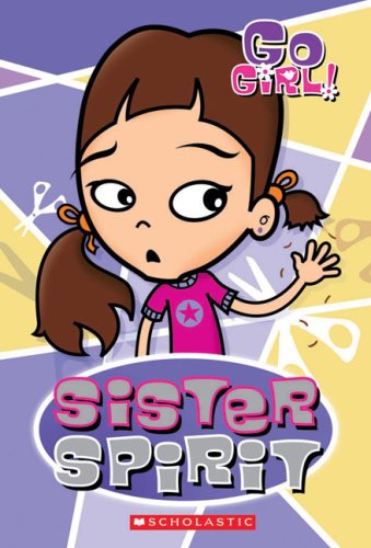 Beispielbild fr Sister Spirit : Go Girl! zum Verkauf von Wally's Books