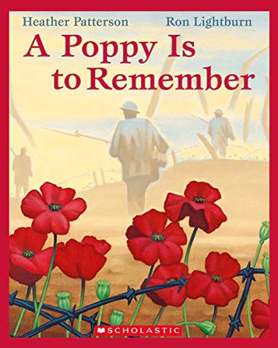 A Poppy Is to Remember (9780545999816) by Patterson, Heather