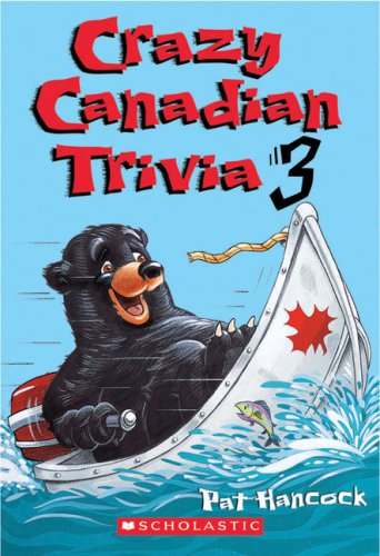 Beispielbild fr Crazy Canadian Trivia 3 zum Verkauf von Better World Books