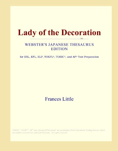 Lady of the Decoration (Webster's Japanese Thesaurus Edition) - Icon Group International