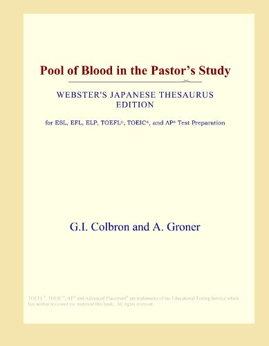 Pool of Blood in the Pastor's Study (Webster's Japanese Thesaurus Edition) - International, Icon Group