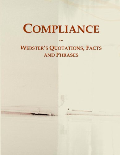 Beispielbild fr Compliance: Webster's Quotations, Facts and Phrases zum Verkauf von WorldofBooks