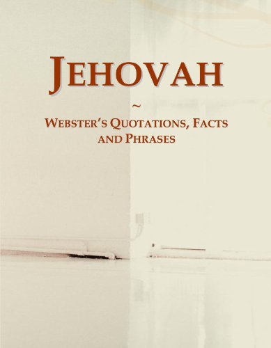 9780546647341: Jehovah: Webster's Quotations, Facts and Phrases