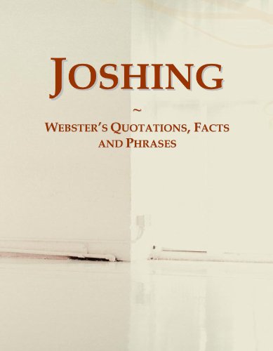 Imagen de archivo de Joshing: Webster's Quotations, Facts and Phrases a la venta por Revaluation Books