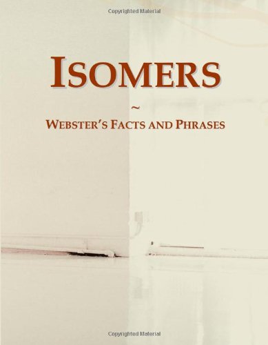 9780546792577: Isomers: Webster's Facts and Phrases