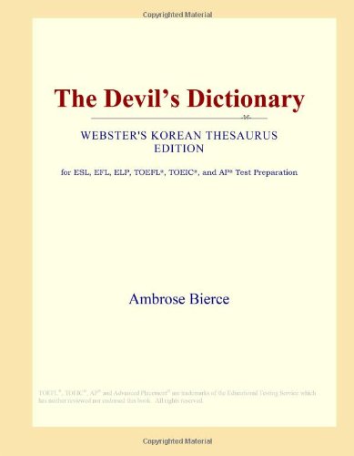 Stock image for The Devil's Dictionary (Webster's Korean Thesaurus Edition) for sale by Revaluation Books