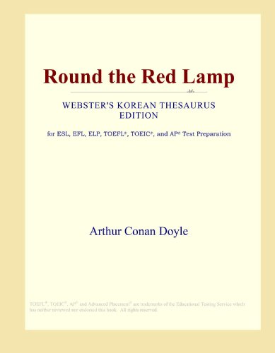 9780546800272: Round the Red Lamp (Webster's Korean Thesaurus Edition)