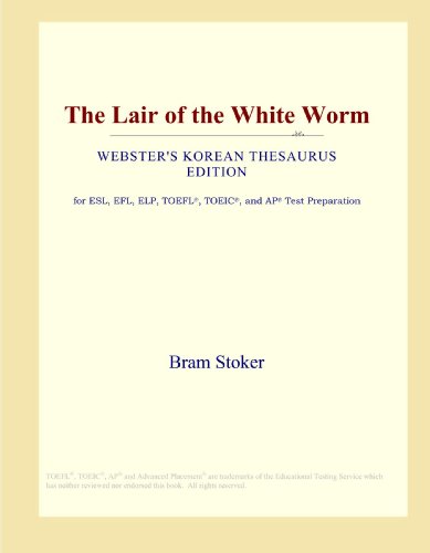 9780546801613: The Lair of the White Worm (Webster's Korean Thesaurus Edition)