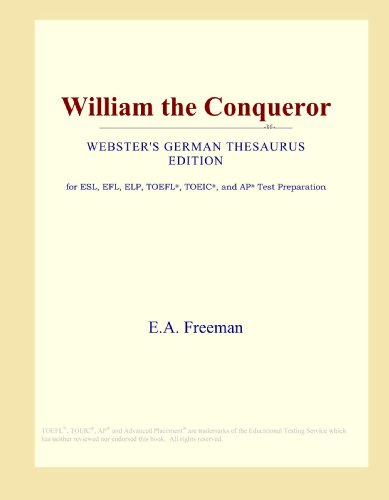 9780546804256: William the Conqueror (Webster's German Thesaurus Edition)