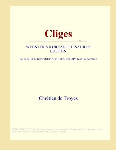 9780546828436: Cliges (Webster's Korean Thesaurus Edition)