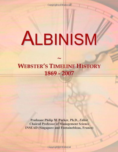 Imagen de archivo de Albinism: Webster's Timeline History, 1869 - 2007 a la venta por Revaluation Books