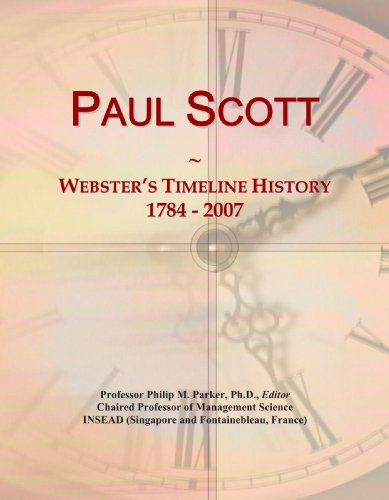 9780546889383: Paul Scott: Webster's Timeline History, 1784 - 2007