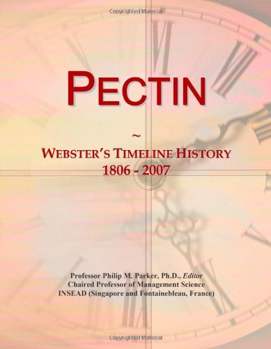 9780546889710: Pectin: Webster's Timeline History, 1806 - 2007