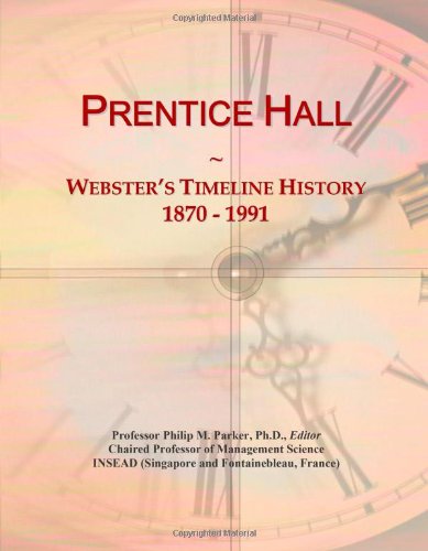 Stock image for Prentice Hall: Webster's Timeline History, 1870 - 1991 for sale by Revaluation Books