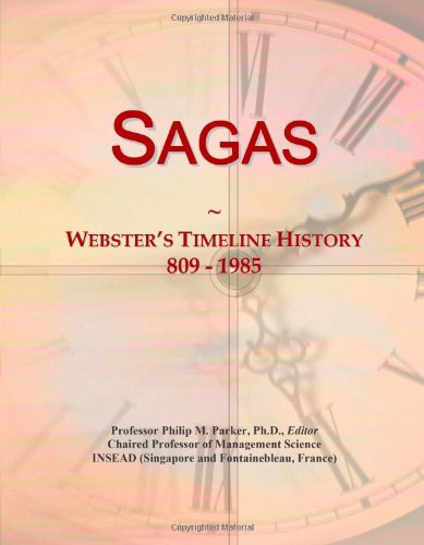 9780546897814: Sagas: Webster's Timeline History, 809 - 1985