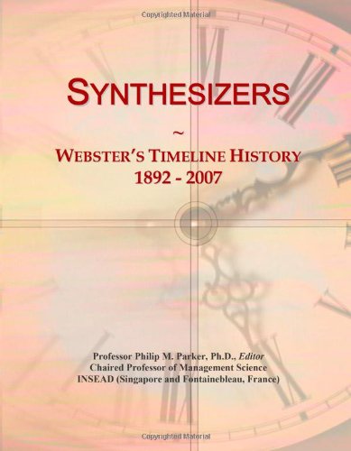 9780546909005: Synthesizers: Webster's Timeline History, 1892 - 2007