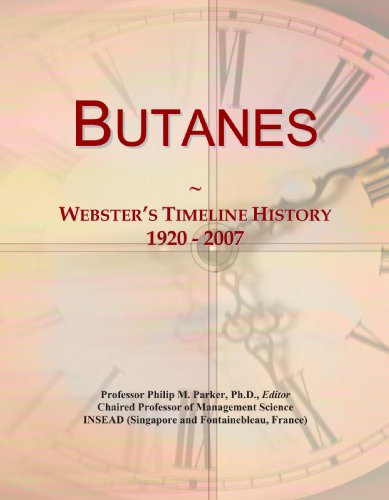 9780546942965: Butanes: Webster's Timeline History, 1920 - 2007