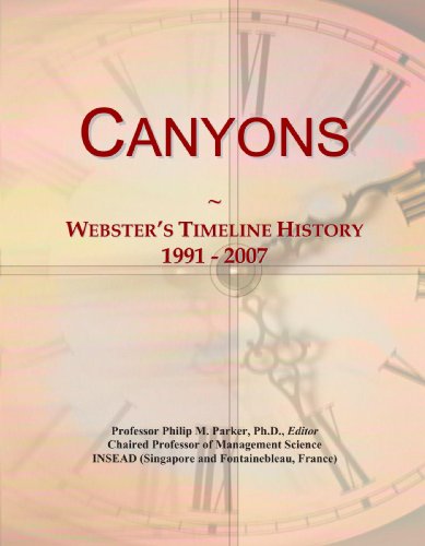 Imagen de archivo de Canyons: Webster's Timeline History, 1991 - 2007 a la venta por Revaluation Books