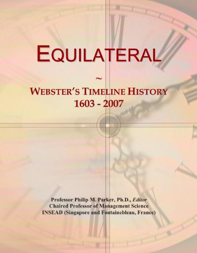 Imagen de archivo de Equilateral: Webster's Timeline History, 1603 - 2007 a la venta por MusicMagpie