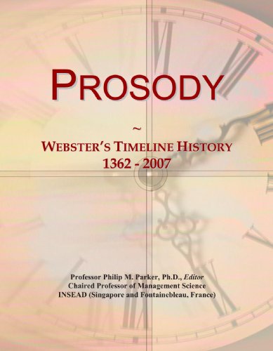 9780546989625: Prosody: Webster's Timeline History, 1362 - 2007