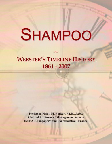 9780546996890: Shampoo: Webster's Timeline History, 1861 - 2007