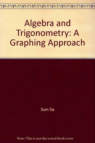 Algebra and Trigonometry: A Graphing Approach (9780547004921) by Larson, Ron; Hostetler, Robert P.; Edwards, Bruce H.