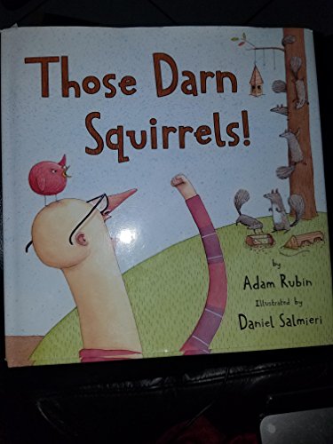 Beispielbild fr Those Darn Squirrels! zum Verkauf von Better World Books