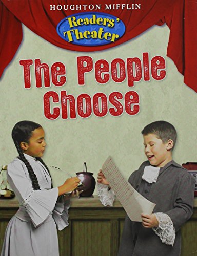 Houghton Mifflin Social Studies: Readers' Theater Student Edition 6-Pack Unit 3 Level 5 the People Choose (Hm Socialstudies 2003 2008) (9780547013435) by Houghton Mifflin Company