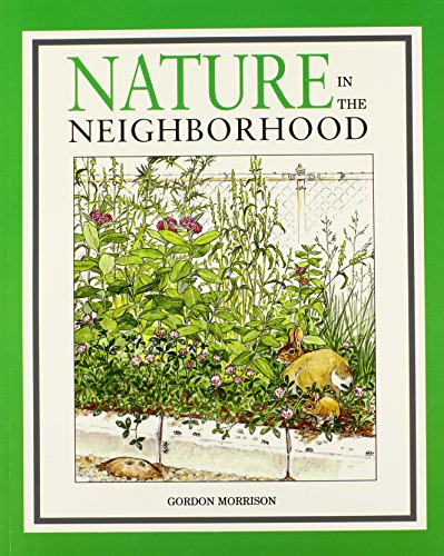 Imagen de archivo de Nature in the Neighborhood a la venta por BooksRun
