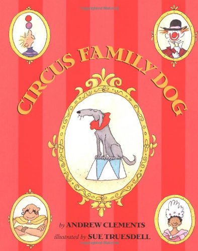 Stock image for Circus Family Dog for sale by Ebooksweb