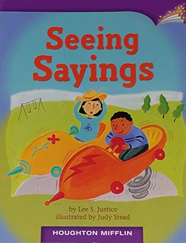 Stock image for SEEING SAYINGS 3.2.6 (HOUGHTON MIFFLIN ONLINE LEVELED BOOKS) for sale by Decluttr