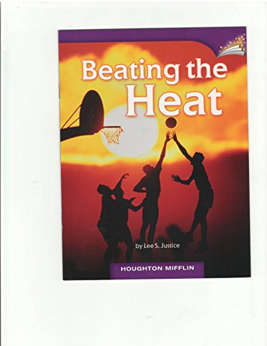 Stock image for BEATING THE HEAT 3.4.20 (HOUGHTON MIFFLIN ONLINE LEVELED BOOKS) for sale by Hawking Books
