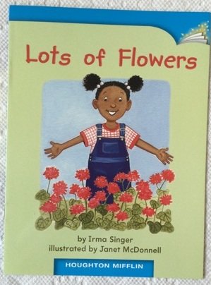 Stock image for Lots of Flowers Leveled Reader Level A DRA A for sale by Wonder Book