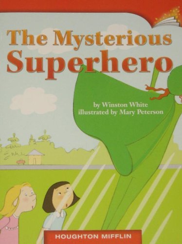 9780547021393: The Mysterious Superhero