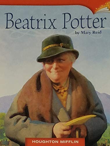 BEATRIX POTTER, HOUGHTON MIFFLIN (GRADE 2, LEVEL K, DRA 20) PAPERBACK (9780547026817) by Mary Reid