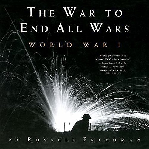 9780547026862: The War to End All Wars: World War I